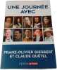 Une journ&eacute;e avec. Franz-Olivier Giesbert et Claude Qu&eacute;tel