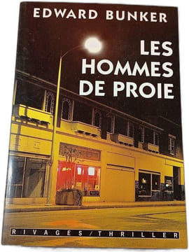 Les hommes de proie. Edward Bunker