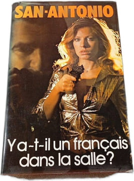 Ya-t-il un français dans la salle. San-Antonio