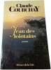 Jean des Lointains. Claude Courchay