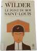 Le pont du roi Saint-Louis. Thornton Wilder