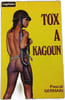 Tox &agrave; Kagoun. Pascal Germain