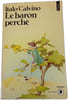 Le baron perch&eacute;. Italo Calvino