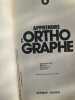 Apprendre l'orthographe. J.&J. Guion