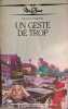 Un geste de trop. Florence Marielli