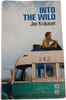 Into the Wild. Jon Krakauer