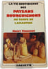 La vie quotidienne des paysans bourguignons au temps de Lamartine. Henri Vincenot