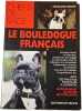 Le Bouledogue Fran&ccedil;ais. Fran&ccedil;oise Girard