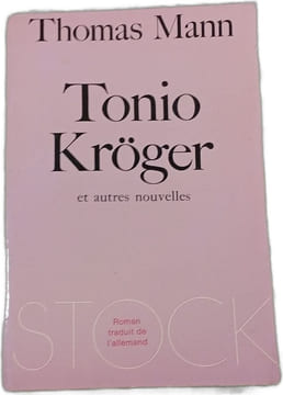 Tonio Kröger et autres nouvelles. Thomas Mann