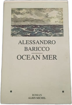 Océan Mer. Alessandro Baricco