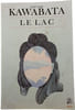 Le Lac. Yasunari Kawabata