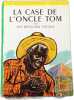 La Case de l'Oncle Tom. Mme Beecher Stowe
