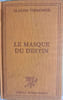 Le masque du destin. Claude Virmonne