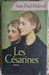 Les C&eacute;sariens. Jean-Paul Malaval