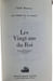 Les vingt ans du roi. Claude Manceron