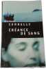Cr&eacute;ance de sang. Michael Connelly