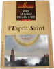 F&ecirc;tes Saisons n&deg;517 - L'Esprit Saint. 