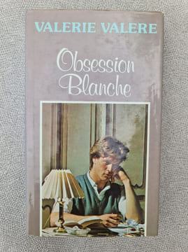 Obsession Blanche. Valerie Valere