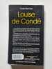 Louise de Cond&eacute;. Claude-Alain Sarre
