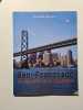 San Francisco et les parcs de la Californie. Jean-Marc Boisseau