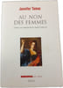 Au nom des femmes. Jennifer Tamas