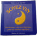Soyez Yin. PASCALE SENK