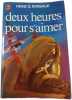 Deux heures pour s'aimer. HEINZ G. KONSALIK