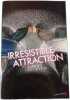Irr&eacute;sistible attraction. Simone Elkeles