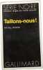 Taillons-nous. BILL PRONZINI
