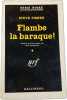 Flambe la baraque. STEVE FISHER