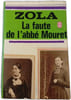 La faute de l'abb&eacute; Mouret. ZOLA