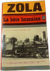 La b&ecirc;te humaine. ZOLA