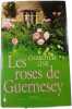 Les roses de Guernesey. Charlotte Link