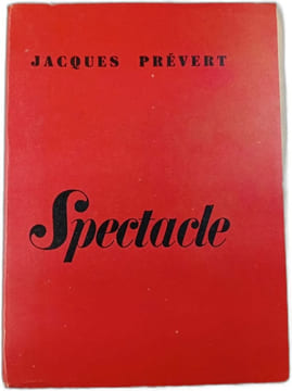 Spectacle. Jacques Prévert