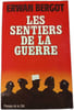 Les sentiers de la guerre. Erwan Bergot