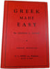 Greek Made Easy. George C. Divry