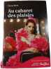 Au cabaret des plaisirs. Orane Klein
