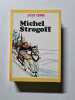 Michel Strogoff. Jules Verne