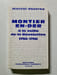 Montier-en-Der &agrave; la veille de la R&eacute;volution 1750-1790. Marcel Dautrey