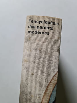 L'encyclopédie des parents modernes. undefined