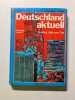 Deutschland aktuell. J. Chassard  G. Weil