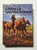 Linda la sauvageonne. Georges Catelin
