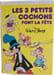 Les 3 petits cochons font la f&ecirc;te. 