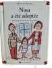 Nina a &eacute;t&eacute; adopt&eacute;e. Dominique de Saint Mars • Serge Bloch