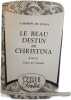 Le beau destin de Christina. CARMEN DE ICAZA