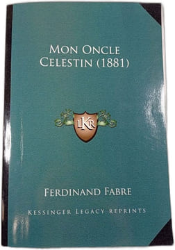 Mon Oncle Celestin (1881). Fabre Ferdinand