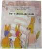 Sur le chemin de l'&eacute;cole. Anne-Lise SITKIEWICZ  Marie DESERT
