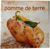 Pomme de terre. Sylvie Tardrew