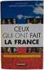Ceux qui ont fait la France. Bertrand Galimard Flavigny