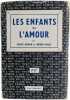 Les enfants de l'amour. Marise Querlin et L&eacute;onide Moguy
